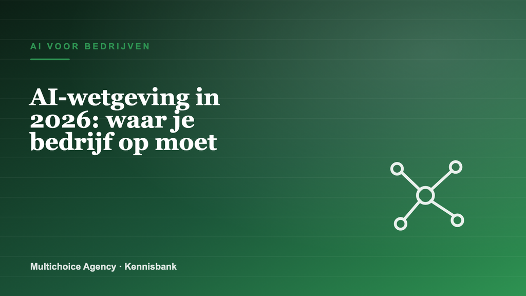 AI-wetgeving in 2026: waar je bedrijf op moet letten
